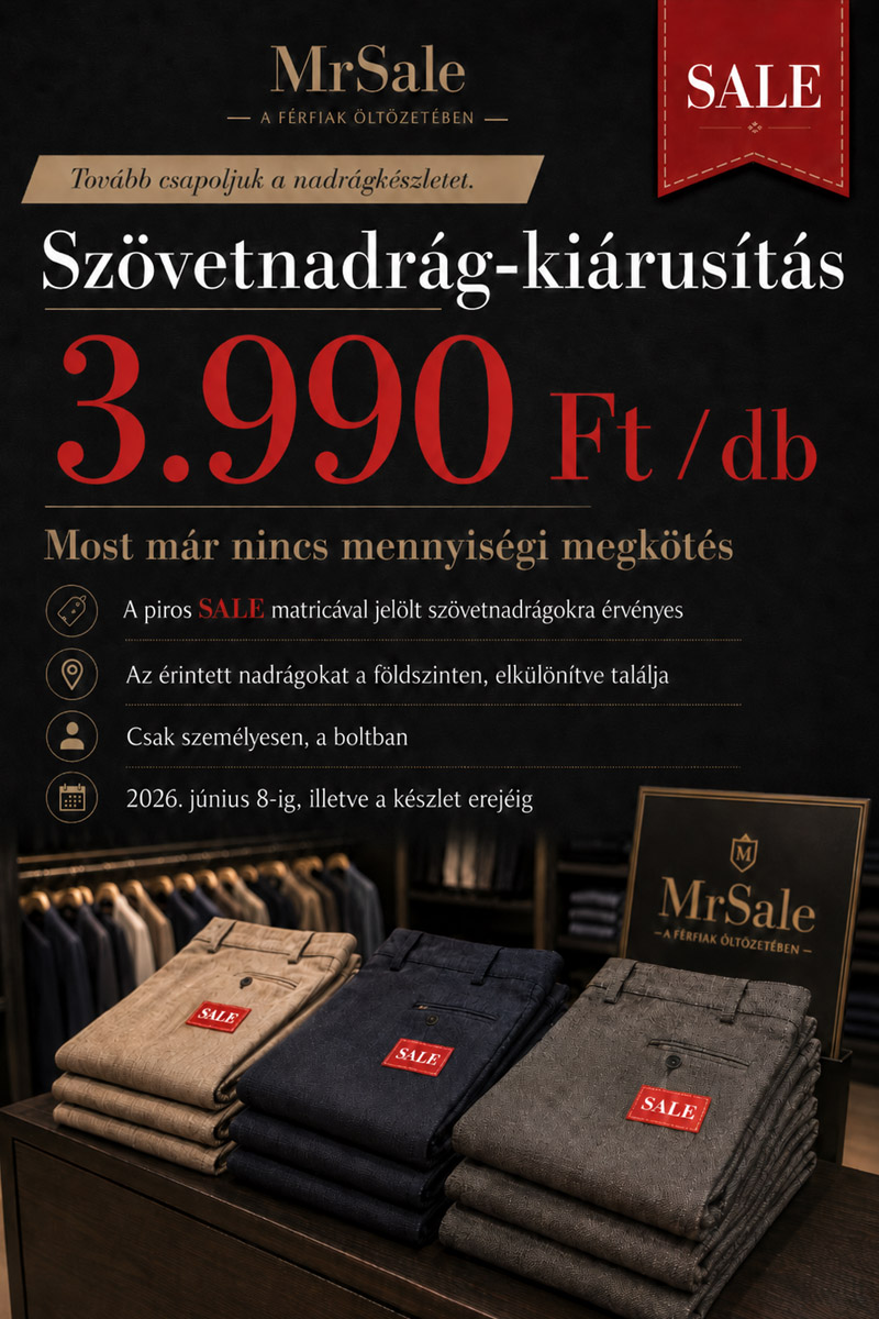 Szövetnadrág-kiárusítás